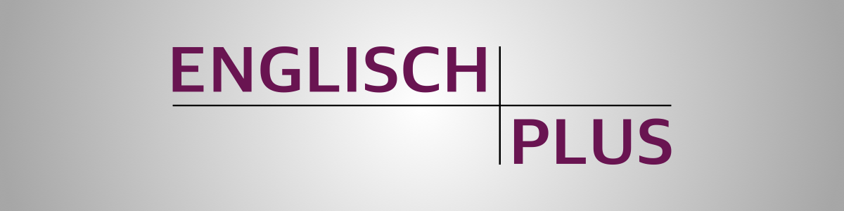 Das Einstiegsprofil &quot;Englisch PLUS&quot;